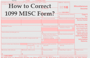 How To Correct 1099 MISC Form?