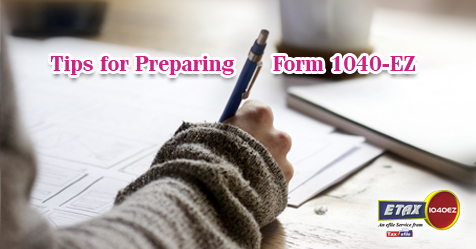 Tips for Preparing IRS Tax Form 1040-EZ