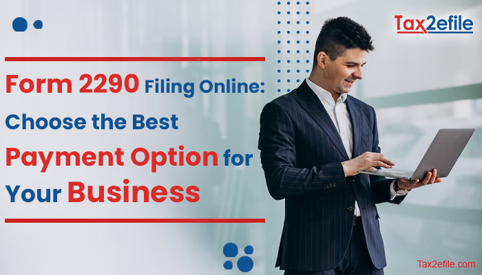 Form 2290 filing online