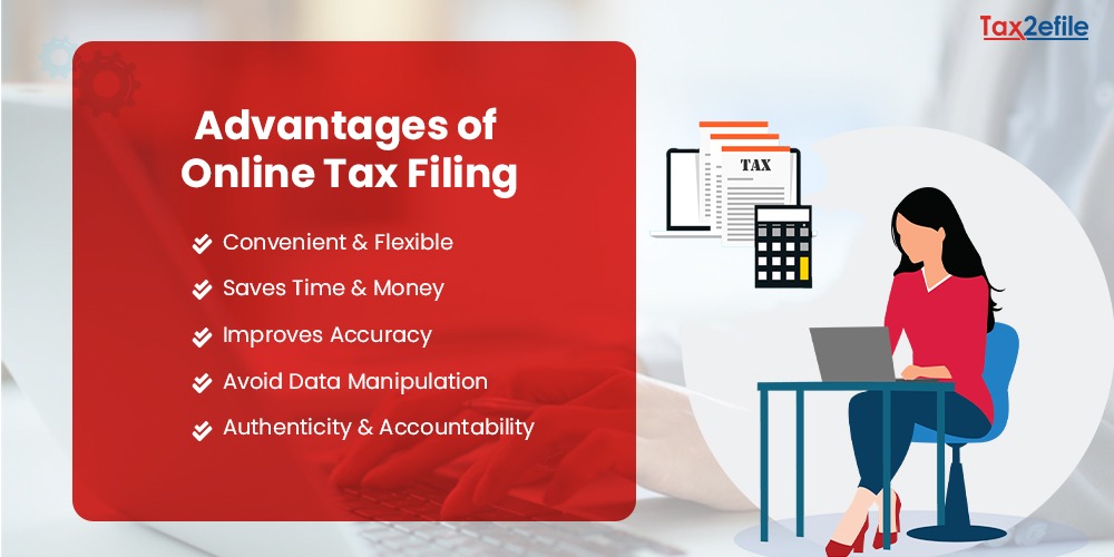 Advantages of Online Tax Filing